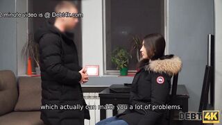 DEBT4k. Beauty isn't able to hide from collector and has to satisfy him