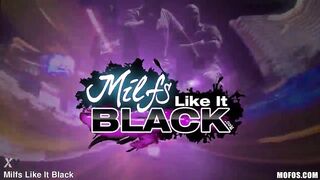 Milfs Like It Black