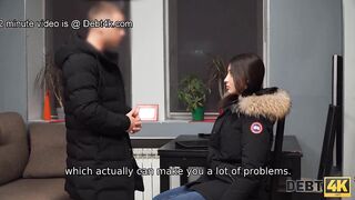 DEBT4k. Beauty isnt able to hide from collector and has to satisfy him