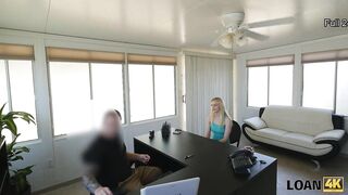 LOAN4K. Blonde likes lender’s idea to approve credit for pussy-nailing