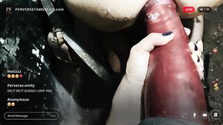 PERVERSE FAMILY LIVE - Anal Stretching With Massive Dildo