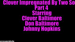 Clover Impregnated By Two StepSons Part 4