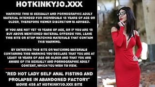 Red hot lady self anal fisting and prolapse in abandoned factory