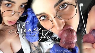 DOCTOR VISIT TURNS INTO A BLOWJOB.HONEY HAZE