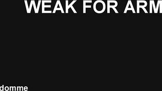 WEAK FOR ARMPITS