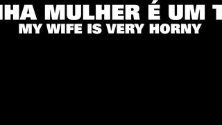A minha mulher é um tesão - Trailer