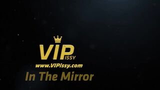 VIPissy - In The Mirror