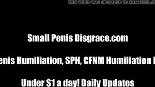 You have a cock that will never make anyone cum SPH