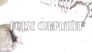 NOISE CUMPLAINT - PRINCESS GEMINI AND MYSTERIOUS