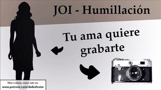Spanish JOI con anal, CEI y humillacion. Prepara la camara.