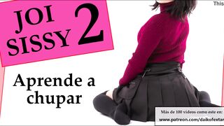 JOI Sissy learns to suck - Feminization and CEI