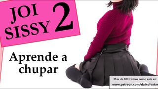 JOI Sissy learns to suck - Feminization and CEI
