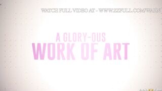 A Glory-Ous Work Of Art.Evie Rees Brazzers