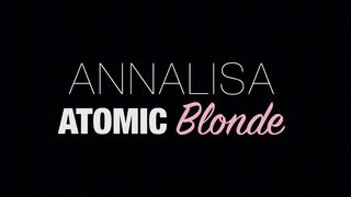 Annalisa Atomic Blonde Gets Fucked by the Delivery Guy