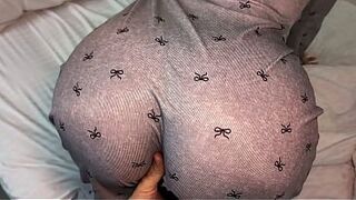 My stepmom's huge butt really stands out in those pajamas