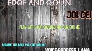 EDGE AND GOON AND CUM PIGGIE STYLE JOI CEI XVIDEOS