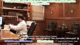 Kitty Catherine’s A Journalist, Interrupted By Doctor Tampas Devious Plan To Keep Treating Hysteria – CaptiveClinicCom
